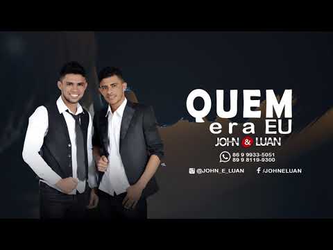 John e Luan - QUEM ERA EU (Sertanejo gospel)