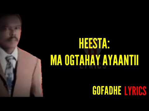 MA OGTAHAY AYAANTII LYRICS| |MOHAMED SALEBAN TUBEEC|