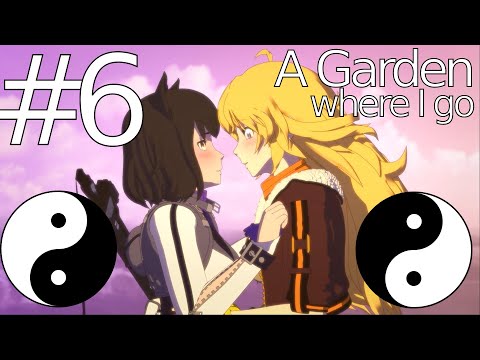 RWBY Volume 9 Episode 6 On Crack #6 A Garden where I go ft. Dex Drex