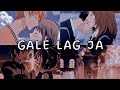 Anime Comp Hindi AMV Gale Lag Ja