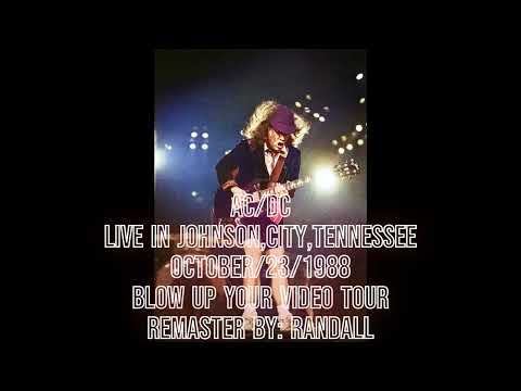 AC/DC - Live In Johnson, City, Tennessee October/23/1988 (Remaster) [Incomplete Soundboard]