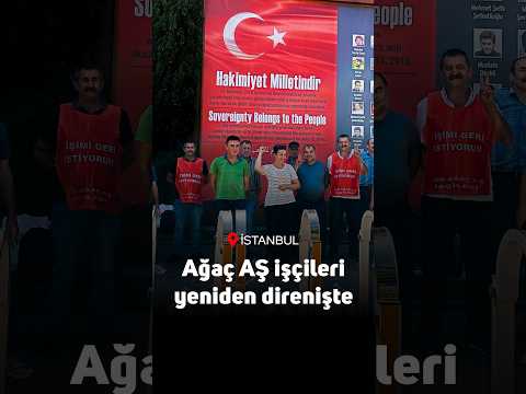 Ağaç AŞ işçileri yeniden direnişte: “21 arkadaşımızın tamamı işe dönene kadar ayrılmayacağız”