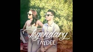 Faydee - Legendary (Official Audio)