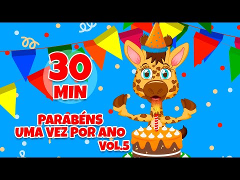 Parabéns Uma Vez Por Ano Vol. 5 - Giramille 30 min | Desenho Animado Musical
