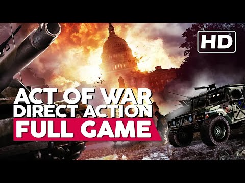 Act Of War: Direct Action | Full Game Walkthrough | PC HD 60FPS | No Commentary