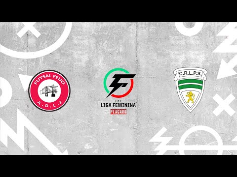 Liga Feminina Placard | Resumo | Futsal Feijó 2 - 5 CR Leões Porto Salvo | Jornada 7