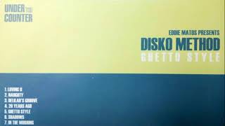 Disko Method - Loving U