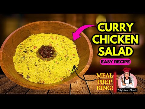 Easy Curry Chicken Salad Recipe For Meal Prep | Chef Fran Presents