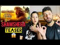 SHAMSHERA Teaser Reaction! | Ranbir Kapoor | Sanjay Dutt | Vaani Kapoor | Karan Malhotra