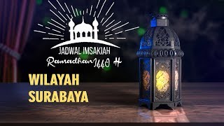 Jadwal Imsakiah Surabaya Bulan Ramadan 1440 H