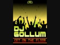 DJ Gollum - Get On The Floor (Empire One Remix ...