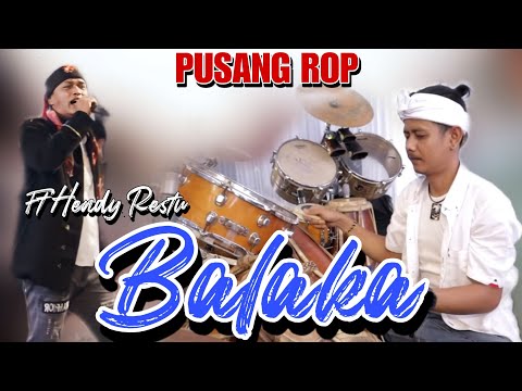Pusang ROP Ft Hendy Restu - Balaka