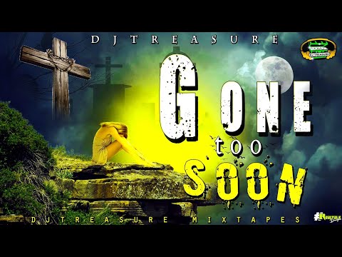 Gone Too Soon Mix 2021 | DJ Treasure Tribute To All Fallen Soldiers [RIP SONGS] 18764807131