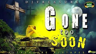 Gone Too Soon Mix 2021 | DJ Treasure Tribute To All Fallen Soldiers [RIP SONGS] 18764807131