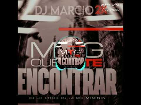 (MTG) - QUERO TE ENCONTRAR - DJ JZ, DJ LG(sem palavrão)