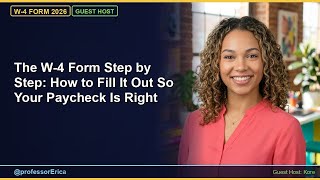 The W-4 Form Step by Step: How to Fill It Out So Your Paycheck Is Right