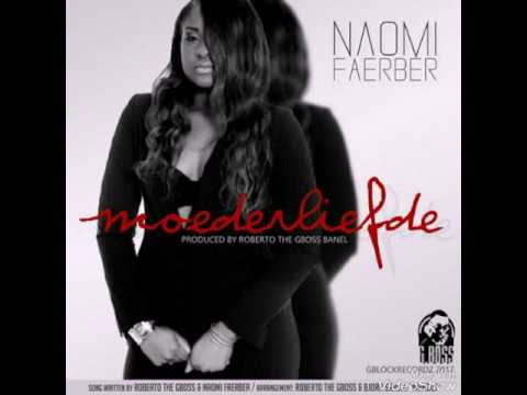 Moederliefde-Naomi Faerber(GBLOCK RECORDZ 2017)