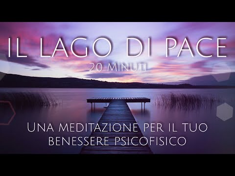 The Lake of Peace - Guided Meditation (Italian)