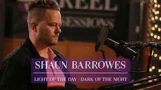 Shaun Barrowes - Light of the Day/Dark of the Night LIVE