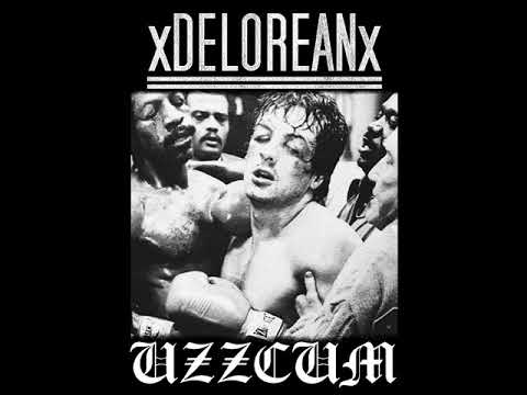 Uzzcum /  xDeloreanx [SPLIT]  2018