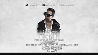 J Alvarez - Otra Moet (2015)