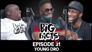 Big Facts E31: Young Dro, Big Bank, DJ Scream - 2020