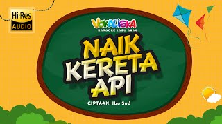 Download lagu NAIK KERETA API (KARAOKE TANPA VOKAL) 🎵 LAGU ANAK INDONESIA mp3