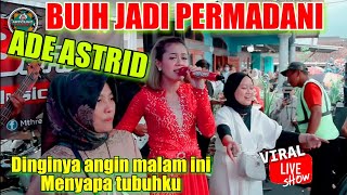 Download lagu BUIH JADI PERMADANI//ADE ASTRID gurih ada langgam sundaan.. mp3