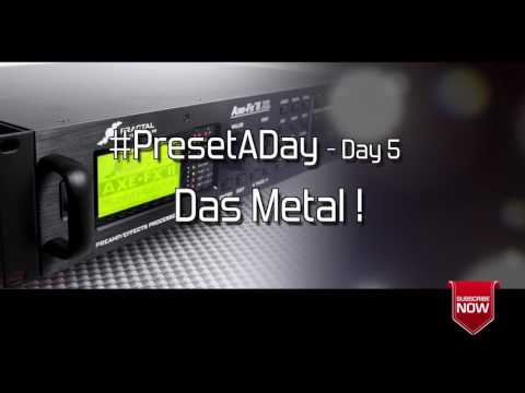 #PresetADay - DAS Metal ! - AXE FX II / AX8 (June 2016 - Day 5)