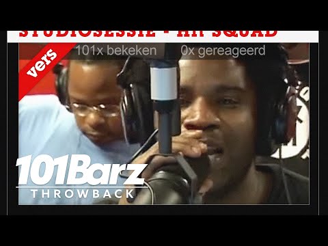 #TBT - Hit Squad | Throwback Sessie | 101Barz