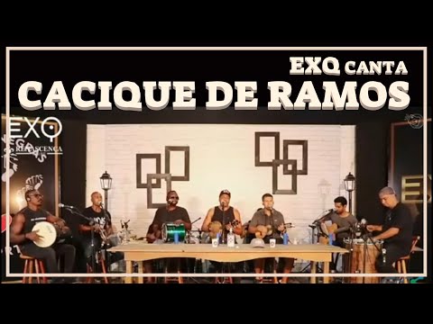 EXQ CANTA CACIQUE DE RAMOS - Sim, é Samba!