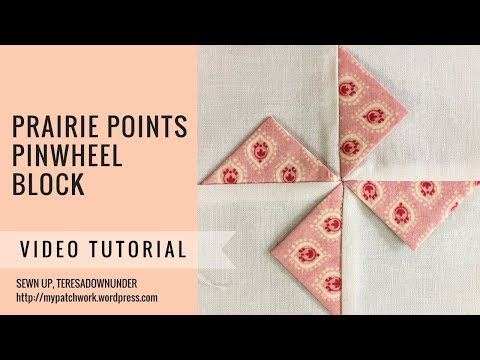 Video tutorial: Prairie points pinwheels  beginner textured block