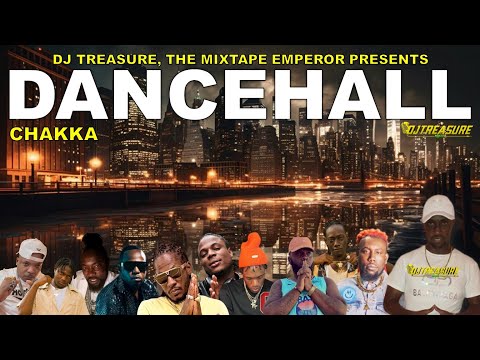 Dancehall Mix 2023 Raw: Dancehall Songs 2023 │ CHAKKA: Masicka, Valiant, Teejay, Jquan │ DJ Treasure