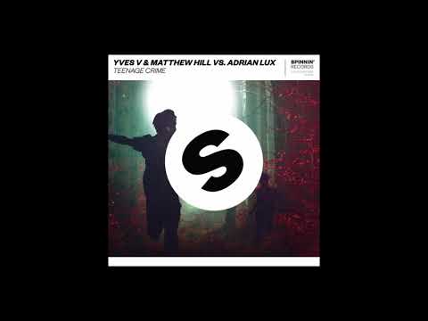 Yves V — Teenage Crime [Single] (Download)