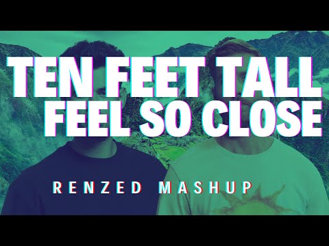 Afrojack vs Calvin Harris - Ten Feet Tall vs Feel So Close (Renzed Mashup)