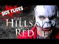 Is The Hills Run Red A Bloody Good Time