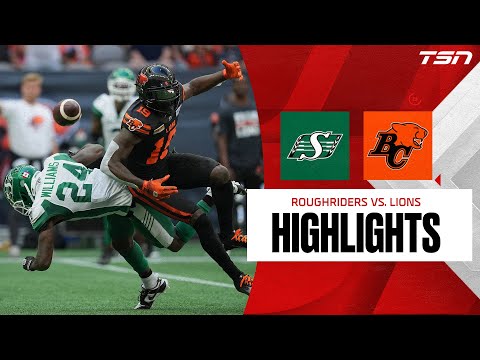 CFL WEEK 7 HIGHLIGHTS: BC Lions vs. Saskatchewan Roughriders