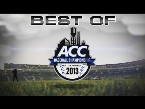 Best of 2013 ACC Baseball Championship | ACCDigitalNetwork