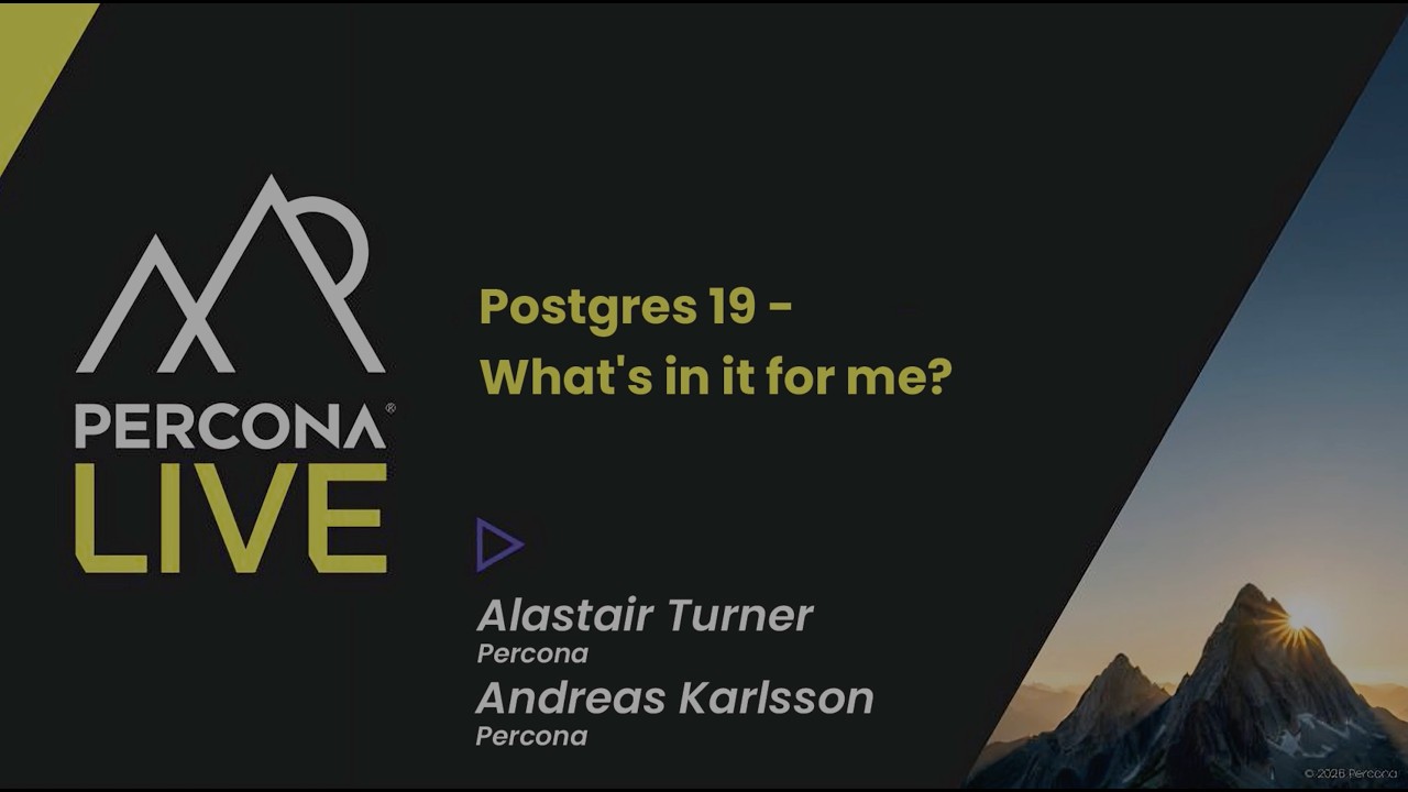 Postgres 19 - What's in it for me?