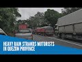 Heavy Rain Strands Motorists In Quezon Province