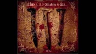 Hank Williams III - Dick In Dixie