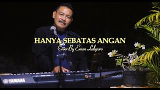 Download lagu HANYA SEBATAS ANGAN - Broery Marantika dan Hemi Pesulima II Cover By Eman Luluporo mp3 Download lagu HANYA SEBATAS ANGAN - Broery Marantika dan Hemi Pesulima II Cover By Eman Luluporo mp3