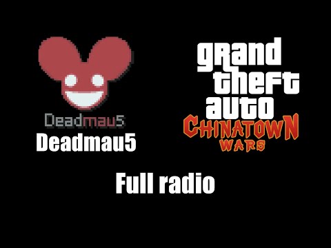 GTA: Chinatown Wars - Deadmau5 | Full radio