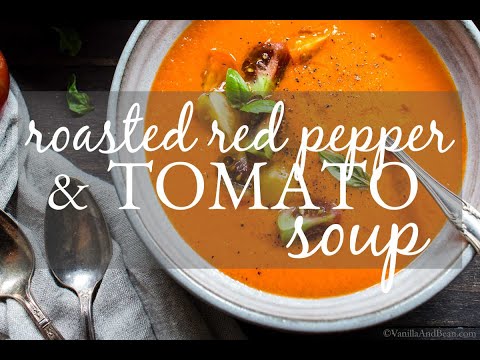 5 Ingredient Roasted Red Bell Pepper & Tomato Soup