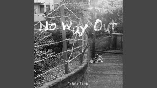 [音樂] 三小湯-No Way Out（錄音室版本）