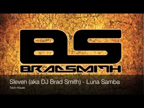 Sleven - Luna Samba [Tech House]