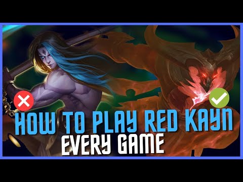 How To Play Red Kayn Every Game (Never Go Blue Again!)