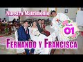 Nuestro Matrimonio Fernando Y Francisca DVD 01