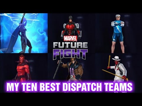 Best Ten teams for Dispatch Marvel future fight