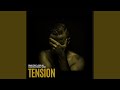 Tension